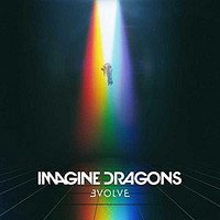  Imagine Dragons 梦龙乐队：《Evolve》