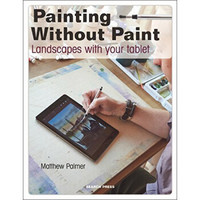 Painting Without Paint  Landscapes with your tab
