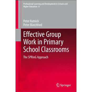 Effective Group Work in Primary School Classrooms: The SPRinG Approach