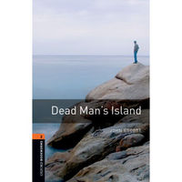 Oxford Bookworms Library: Level 2: Dead Man's Island