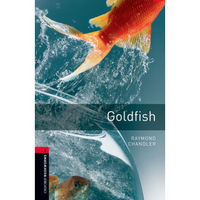 Oxford Bookworms Library: Level 3: Goldfish