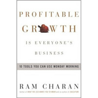 Profitable Growth Is Everyone's Business[成长力∶持续获利的策略]