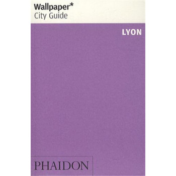 Wallpaper* City Guide Lyon[Wallpaper 城市指南里昂]