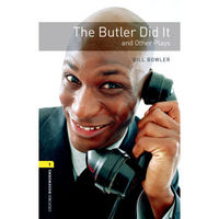 Oxford Bookworms Library: Level 1: The Butler Did It and Other Plays