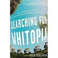 Searching for Whitopia