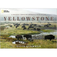 Yellowstone  A Journey Through America's Wild He