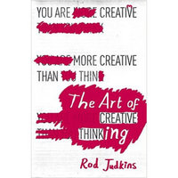 The Art of Creative Thinking