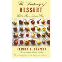 The Anatomy of Dessert  With a Few Notes on Wine