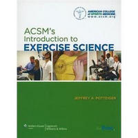 ACSM's Introduction to Exercise Science[美国运动医学会(ACSM)运动科学简介]