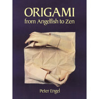 Origami from Angelfish to Zen (Dover Origami Papercraft)