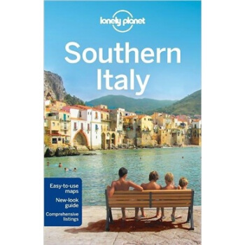 Lonely Planet: Southern Italy (Regional Travel Guide)孤独星球旅行指南：意大利南部