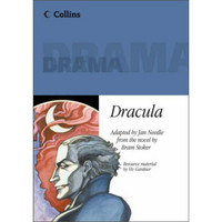 Collins Drama - Dracula: Playscript