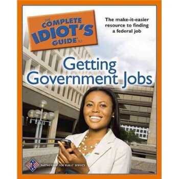 The Complete Idiot's Guide to Getting Government Jobs