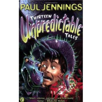 Thirteen Unpredictable Tales!: A Collection of His Best Stories Chosen by Wendy Cooling