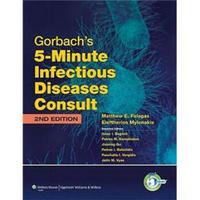 Gorbach's 5-Minute Infectious Diseases Consult (The 5-Minute Consult Series)Gorbach 5分钟感染性疾病咨询