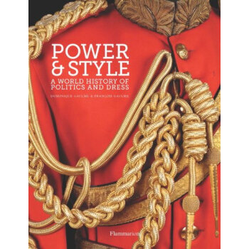 Power and Style: A World History of Politics and Dress[王者风范]