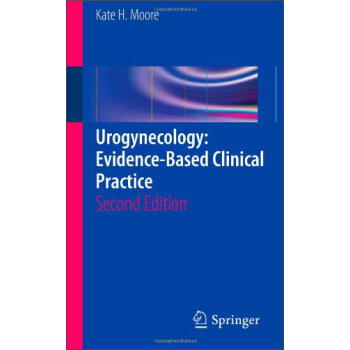 Urogynecology: Evidence-Based Clinical Practice