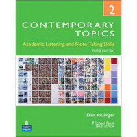 Contemporary Topics 2: Academic Listening and Note-Taking Skills (High Intermediate) 当代话题2