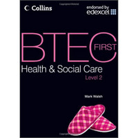 BTEC First Health and Social Care Level 2 - Student Textbook
