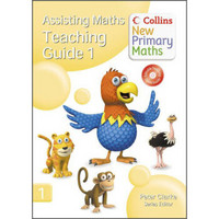 Collins New Primary Maths - Assisting Maths: Teaching Guide 1