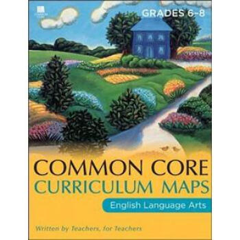 Common Core Curriculum Maps in English Language Arts: Grades 6-8 (Common Core Series)