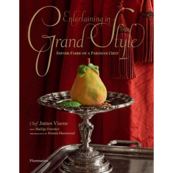 Entertaining in Grand Style: Savoir Faire of a Parisian Chef[大风格中的娱乐]