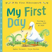 MY 1ST MILESTONES:MY FIRST DAY