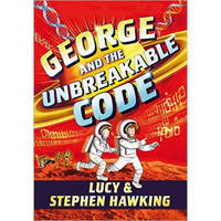 GEORGE AND THE UNBREAKABLE CODE