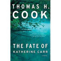 The Fate of Katherine Carr (Otto Penzler Books)