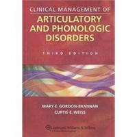 Clinical Management of Articulatory and Phonologic Disorders[发音与语言系统障碍的临床管理]