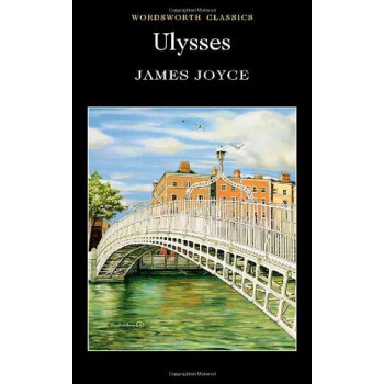 Ulysses (Wordsworth Classics) 尤利西斯