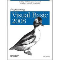 Programming Visual Basic 2008: Building .NET 3.5 Applications with Microsoft's RAD Tool for Business