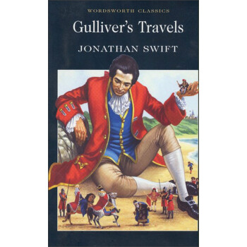 Gulliver's Travels (Wordsworth Classics)[格列佛游记]
