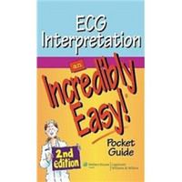 ECG Interpretation: An Incredibly Easy! Pocket Guide (Incredibly Easy! Series)
