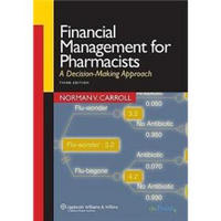 Financial Management for Pharmacists: A Decision-Making Approach
