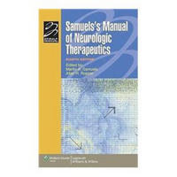 Samuels's Manual of Neurologic Therapeutics[Samuel神经治疗学手册]