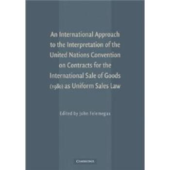 An International Approach to the Interpretation of the UN Convention on CISG as Uniform Sales Law