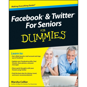 Facebook and Twitter for Seniors For Dummies  傻瓜网络系列书