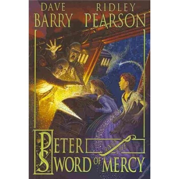 Peter and the Starcatchers Book 4: Peter and the Sword of Mercy[彼得和慈悲之剑]