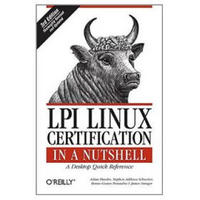 LPI Linux Certification in a Nutshell (In a Nutshell (O'Reilly))