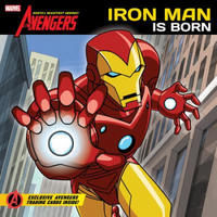 The Avengers: Earth's Mightiest Heroes!: Iron Man is Born