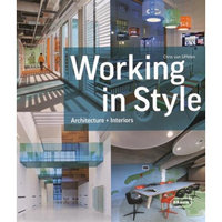 Working In Style: Architecture + Interiors