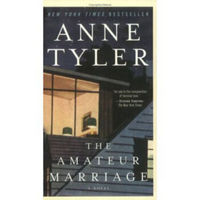 The Amateur Marriage  A Novel