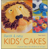 Quick and Easy Kids' Cakes[快速和易做的儿童蛋糕]