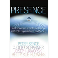Presence[见证: 探求人、机构和社会的深刻变化]