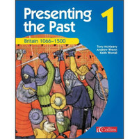 Presenting the Past (1) - Britain 1066-1500