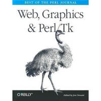 Web, Graphics & Perl/Tk Programming: Best of the Perl Journal