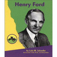 Henry Ford (Famous People in Transportation)