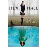 Hex Hall: Book One