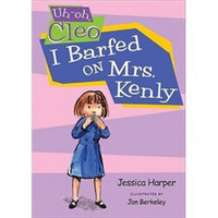 Uh-oh Cleo: I Barfed on Mrs. Kenly